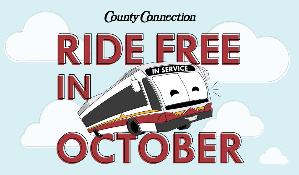 Ride free in October on County Connection. (Image of a cartoon bus flying through the sky.)